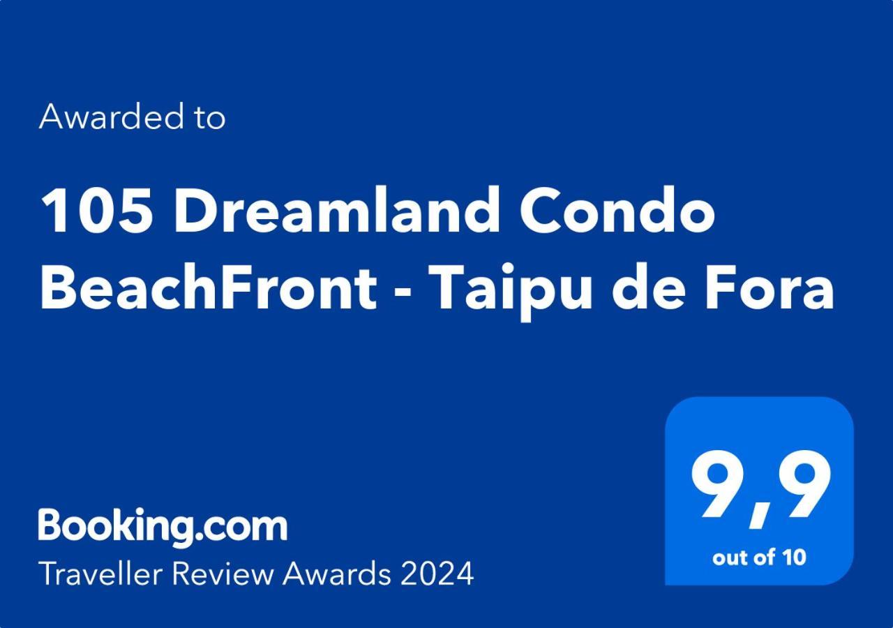 108 Condo Dreamland Apts Beachfront - Taipu De Fora 马劳 外观 照片